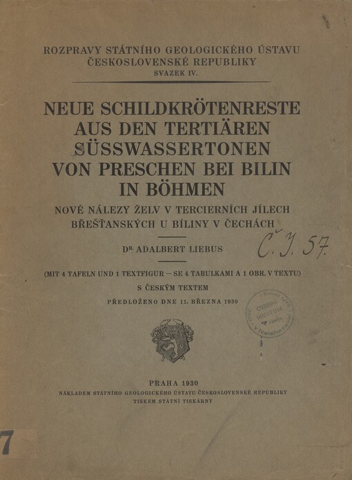 Neue Schildkrötenreste aus den tertiären Süsswassertonen von Preschen bei Bilin in Böhmen =: Nové nálezy želv v tercierních jílech břešťanských u Bíliny v Čechách