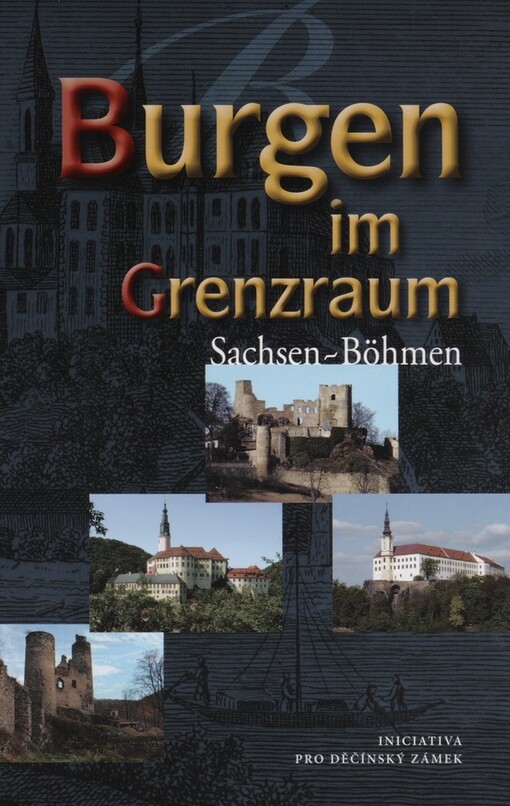 Burgen im Grenzraum: Sachsen-Böhmen