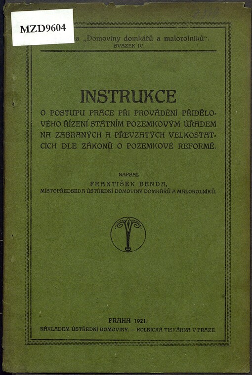 Instrukce o postupu práce při provádění přídělového řízení Státním pozemkovým úřadem na zabraných a převzatých velkostatcích, dle zákonů o pozemkové reformě