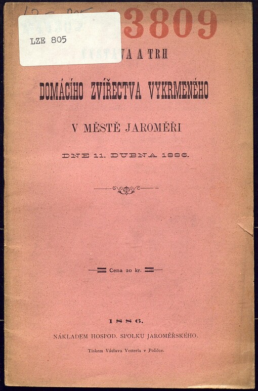 Výstava a trh domácího zvířectva vykrmeného: v městě Jaroměři dne 11. dubna 1886