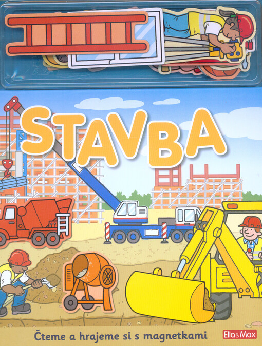Stavba : čteme a hrajeme si s magnetkami