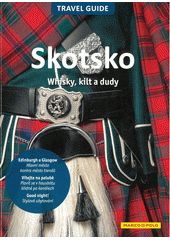 Skotsko : whisky, kilt a dudy  (odkaz v elektronickém katalogu)