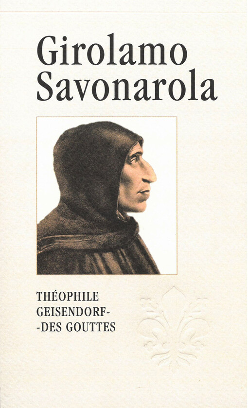 Girolamo Savonarola : rytíř Ježíše Krista