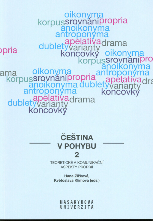 Čeština v pohybu. 2, Teoretické a komunikační aspekty proprií