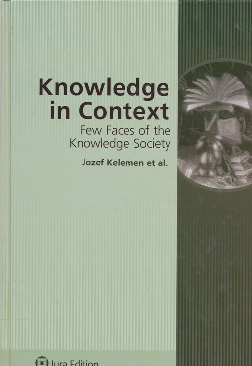Knowledge in context : few faces of the knowledge society