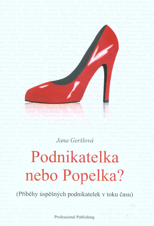Podnikatelka nebo Popelka? : (příběhy úspěšných podnikatelek v toku času)