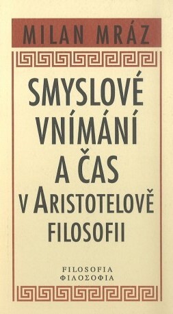 Smysly a čas v Aristotelově filosofii