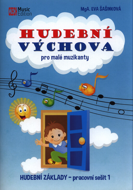 Hudební výchova pro malé muzikanty : hudební základy : pracovní sešit. 1