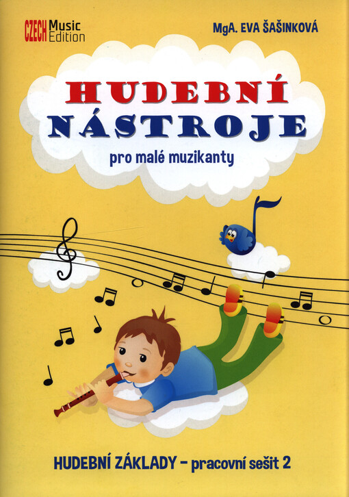 Hudební nástroje pro malé muzikanty : hudební základy : pracovní sešit. 2