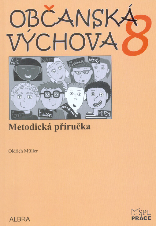 Občanská výchova 8 : pro 8. ročník základní školy a odpovídající ročník víceletých gymnázií