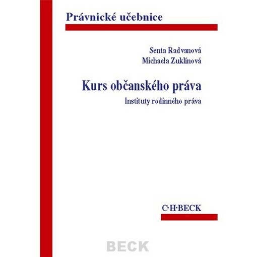 Kurs občanského práva: instituty rodinného práva