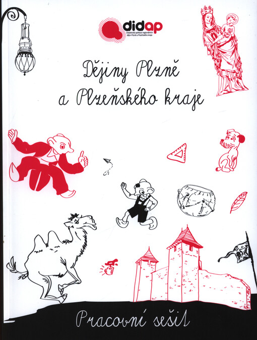 Dějiny Plzně a Plzeňského kraje : pracovní sešit