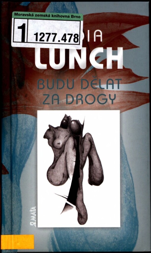 Budu dělat za drogy