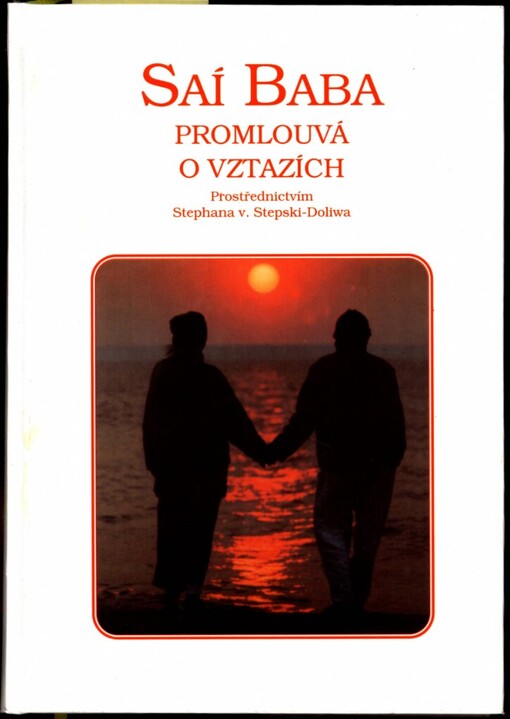 Saí Baba promlouvá o vztazích