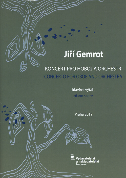 Koncert pro hoboj a orchestr = Concerto for oboe and orchestra : 2018