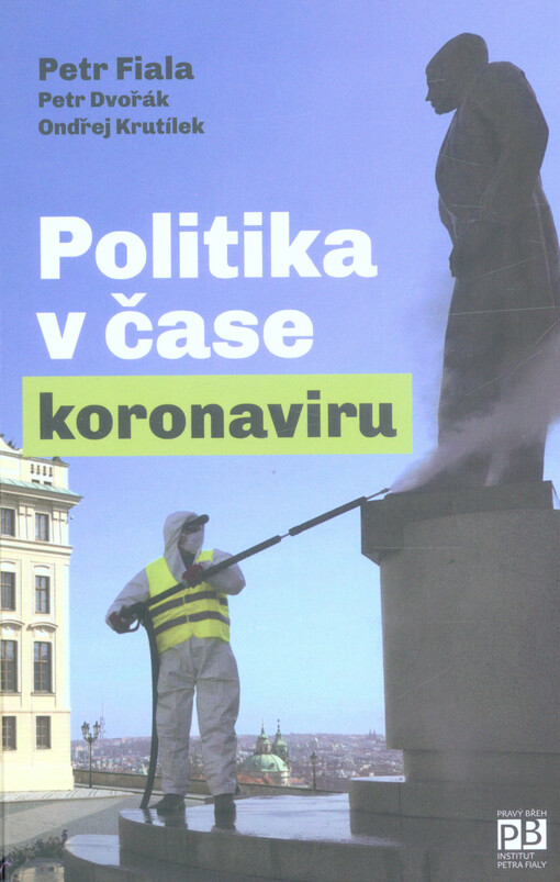 Politika v čase koronaviru : předběžná analýza