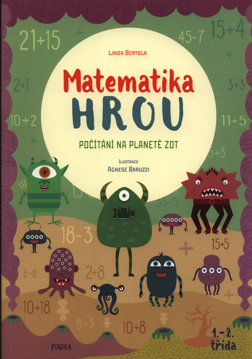 Matematika hrou : počítání na planetě Zot