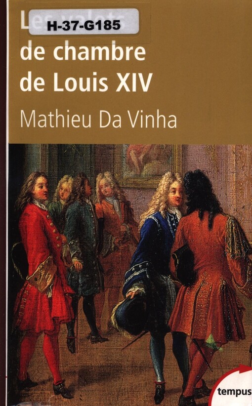 Les valets de chambre de Louis XIV