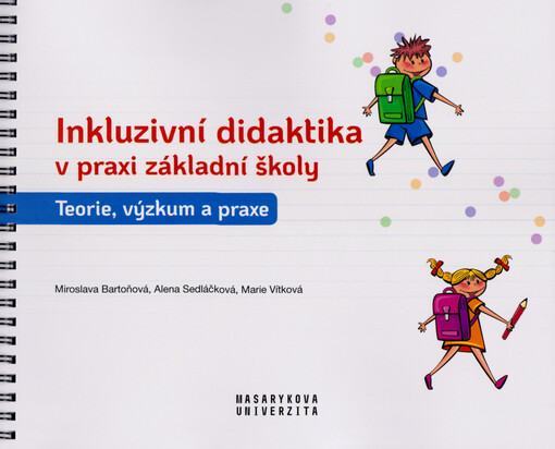 Inkluzivní didaktika v praxi základní školy : teorie, výzkum a praxe