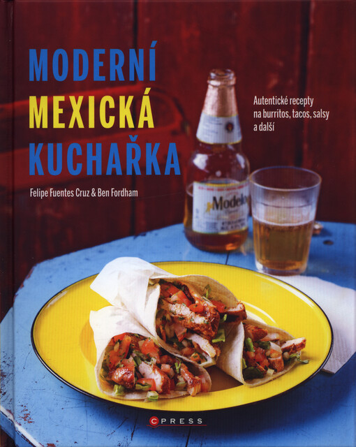 Moderní mexická kuchařka