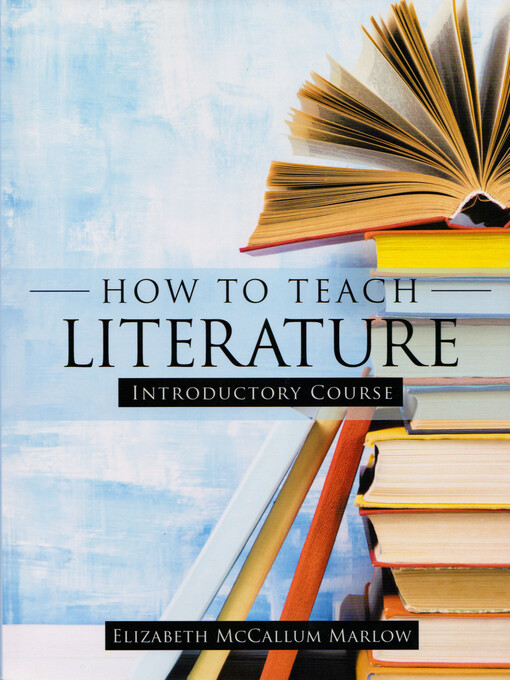 How to teach literature : introductory course