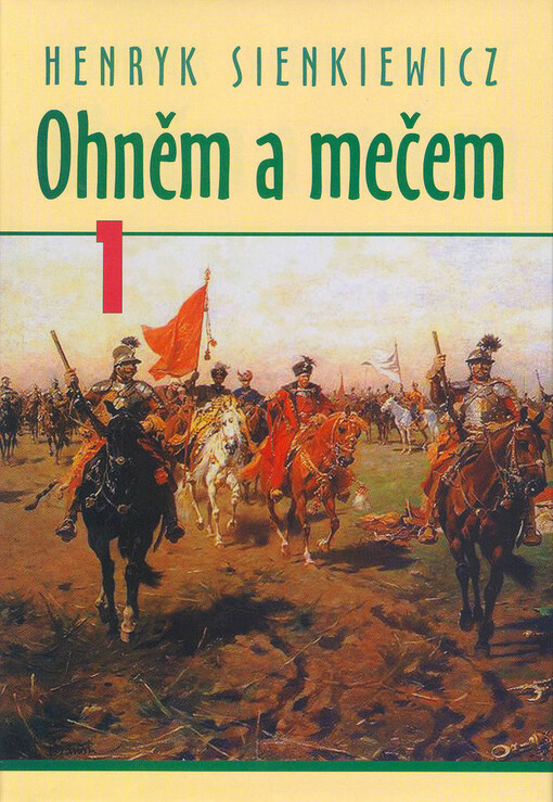 Ohněm a mečem, Svazek 1