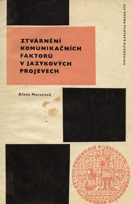 Ztvárnění komunikačních faktorů v jazykových projevech: utváření významové perspektivy