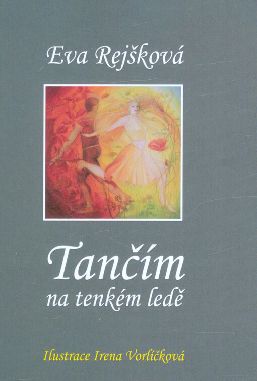 Tančím na tenkém ledě