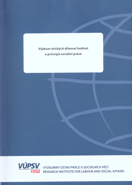 Výzkum etických dilemat hodnot a principů sociální práce