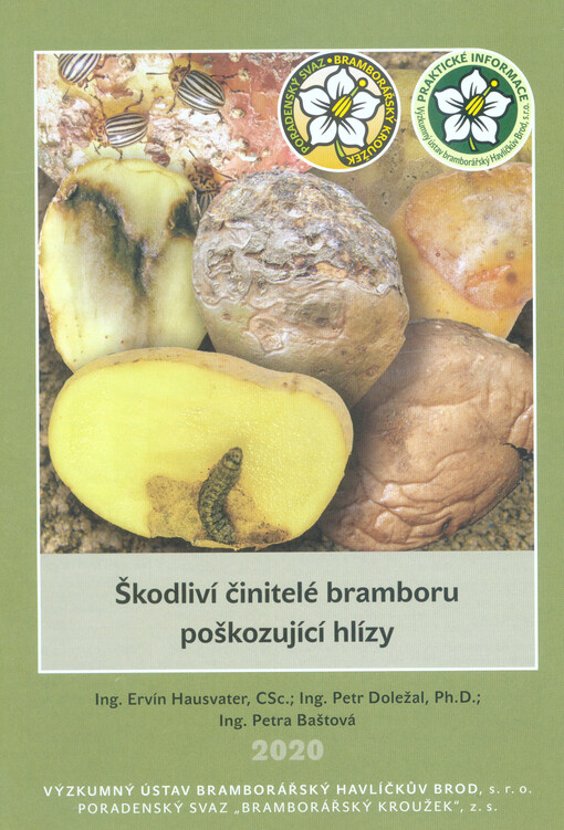 Škodliví činitelé bramboru poškozující hlízy