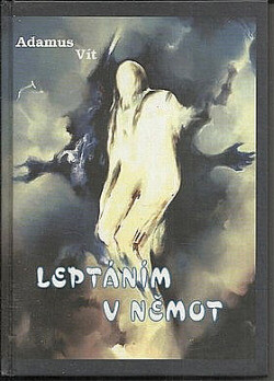 Leptáním v němot