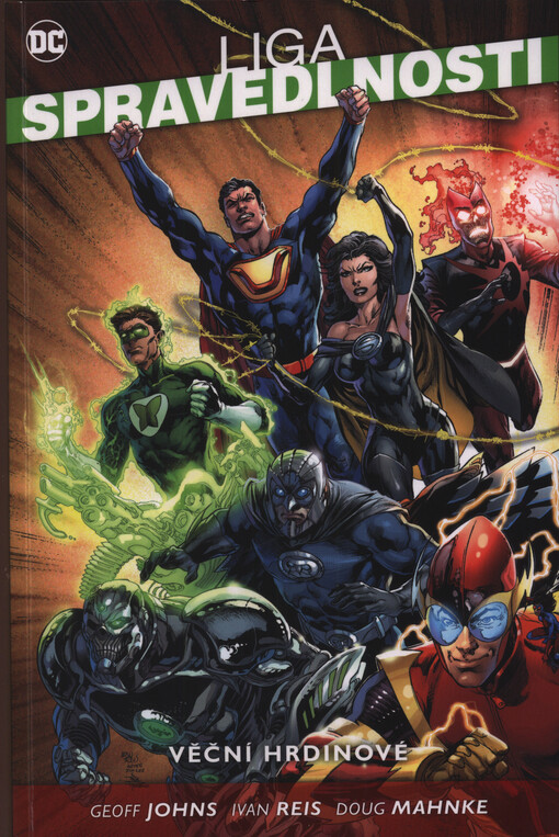 Liga spravedlnosti. Kniha pátá, Věční hrdinové
