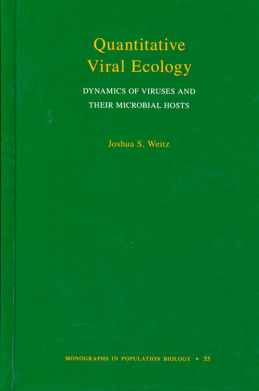 Quantitative viral ecology : dynamics of viruses and their microbial hosts
