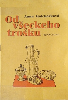 Od všeckeho trošku: lidový humor