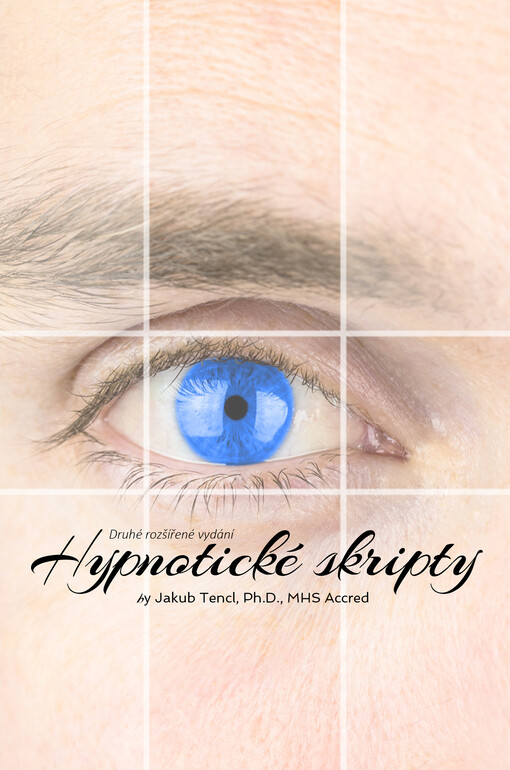 Hypnotické scripty / Jakub Tenčl