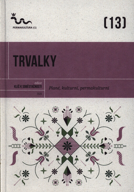 Trvalky : plané, kulturní, permakulturní
