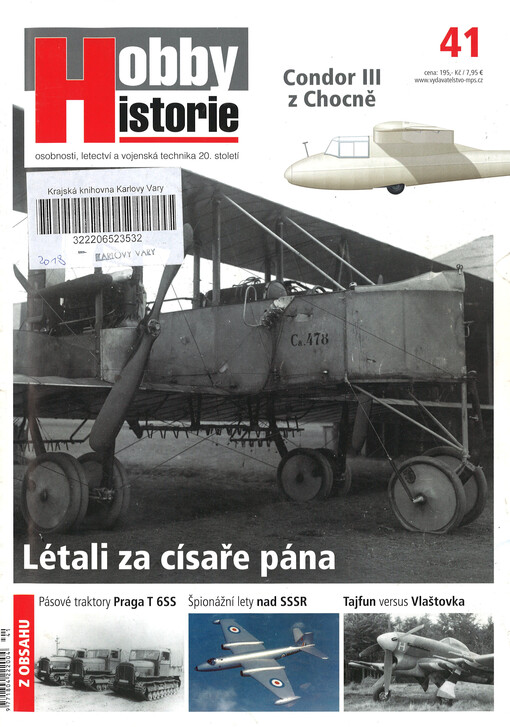 Hobby historie : osobnosti, letectví a vojenská technika 20. století