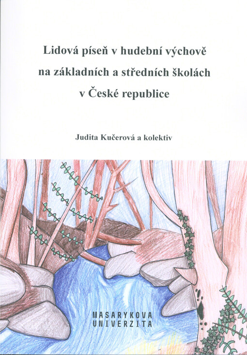 Lidová píseň v hudební výchově na základních a středních školách v České republice