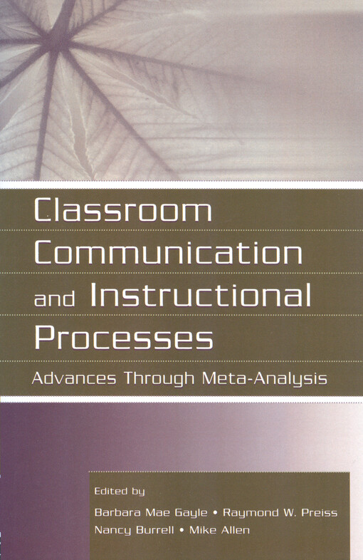 Classroom communication and instructional processes : advances through meta-analysis
