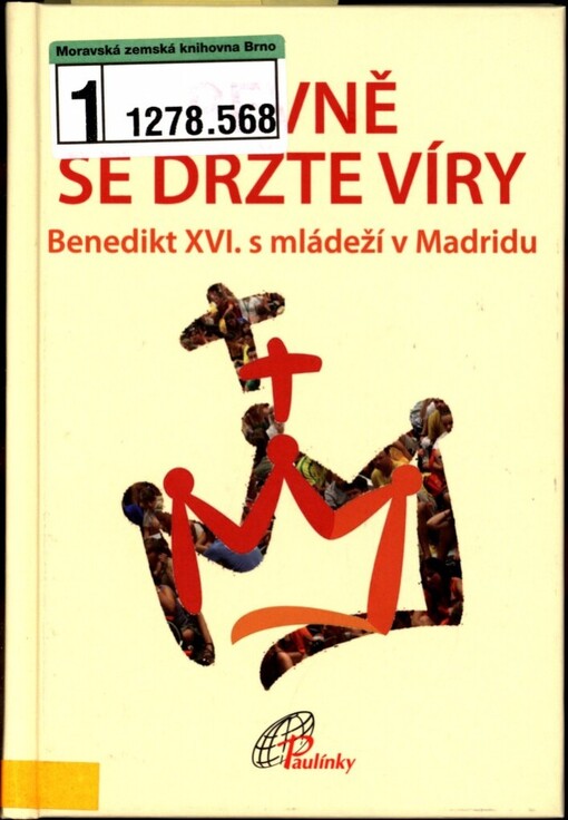 Pevně se držte víry