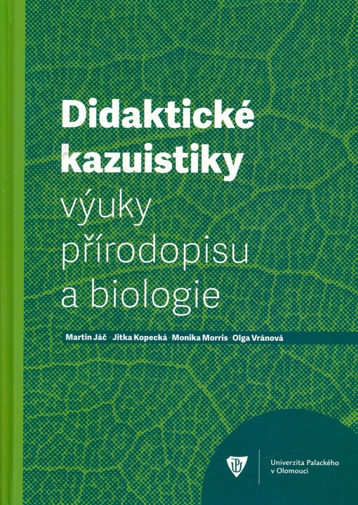 Didaktické kazuistiky výuky přírodopisu a biologie