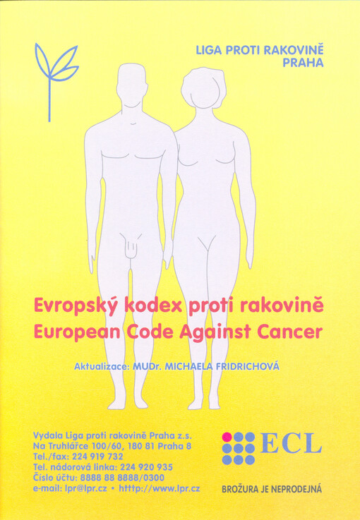 Evropský kodex proti rakovině = European code against cancer