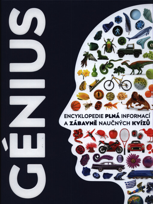 Génius : encyklopedie plná informací a zábavně naučných kvízů
