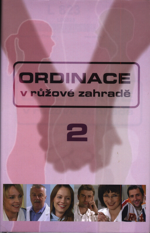 Ordinace v růžové zahradě, Svazek 2