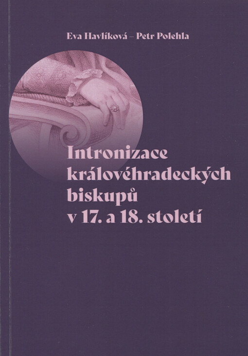 Intronizace královéhradeckých biskupů v 17. a 18. století