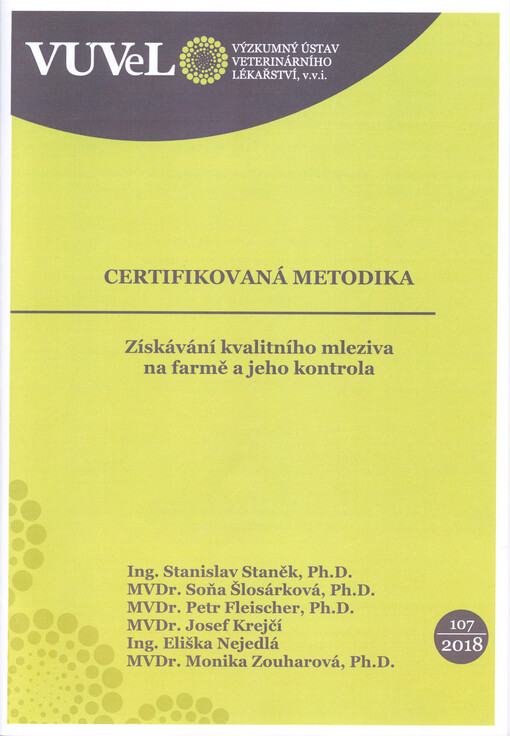 Získávání kvalitního mleziva na farmě a jeho kontrola