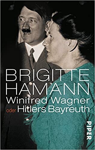 Winifred Wagner, Oder, Hitlers Bayreuth (German Edition)