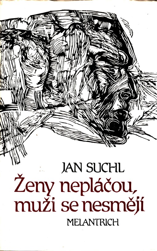 Ženy nepláčou, muži se nesmějí