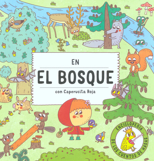 En el bosque con Caperucita Roja