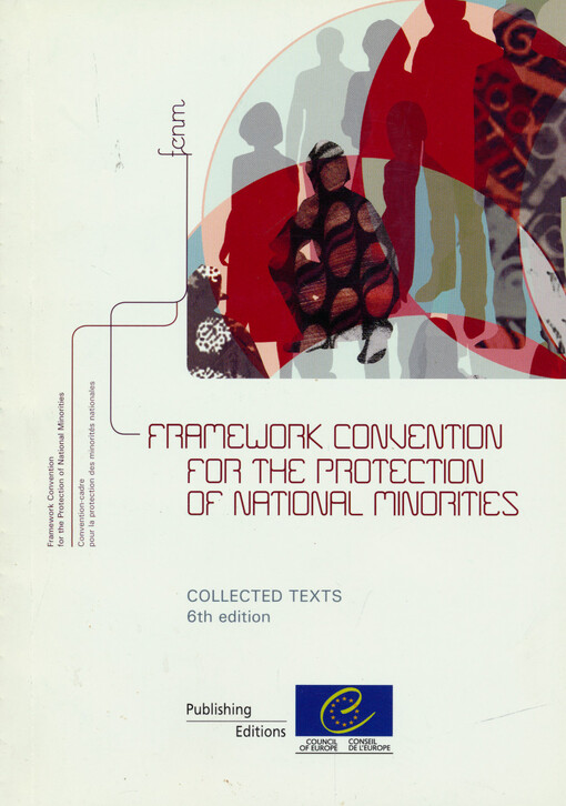 Framework convention for the protection of national minorities : collected texts